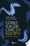 Cómo hacer cine en equipo