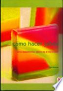 CÓMO HACER JABÓN (Color)