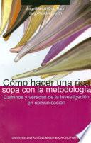 Cómo hacer una rica sopa con la metodología