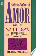 Como Hallar el Amor en Tu Vida