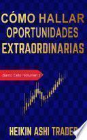 Cómo hallar oportunidades extraordinarias