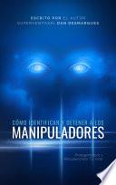 Cómo Identificar y Detener a los Manipuladores