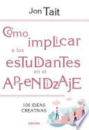 Cómo implicar a los estudiantes en el aprendizaje