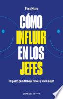 Cómo influir en los jefes