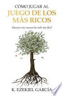 Como jugar el juego de los más ricos