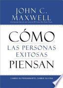 Cómo las Personas Exitosas Piensan