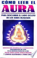 Como Leer el Aura = How to Read Aura of Life