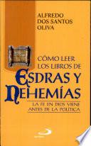 CÓMO LEER EL LIBRO DE ESDRAS Y NEHEMÍAS