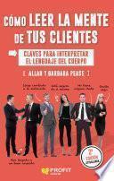 Cómo leer la mente de tus clientes
