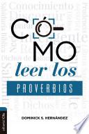 Cómo leer los Proverbios