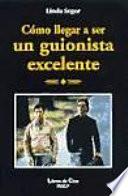 Cómo llegar a ser un guionista excelente