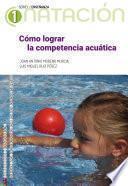 Cómo lograr la competencia acuática