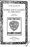 Como los pájaros de bronce