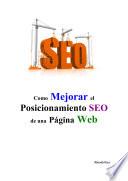 Como Mejorar el Posicionamiento SEO de una Página Web