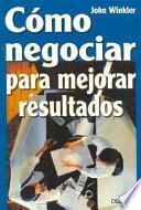Cómo negociar para mejorar resultados