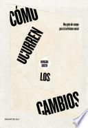 Cómo ocurren los cambios