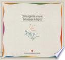 Cómo organizar un curso de lenguaje de signos