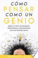 Cómo Pensar Como un Genio
