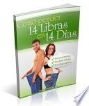 Cómo perder 14 libras en 14 días