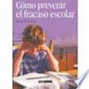 Cómo prevenir el fracaso escolar