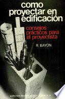 Cómo proyectar en edificación