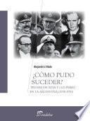 ¿Cómo pudo suceder?
