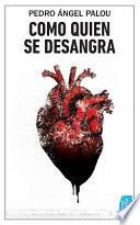 Como Quien Se Desangra
