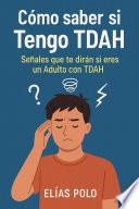 Cómo saber si tengo TDAH