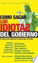 Como sacar los idiotas del gobierno