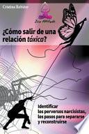 Cómo Salir de Una Relación Tóxica