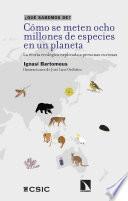 Cómo se meten ocho millones de especies en un planeta