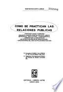 Cómo se practican las relaciones públicas
