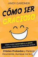 Cómo ser gracioso