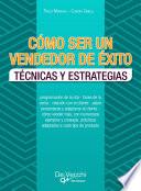 Cómo ser un vendedor de éxito