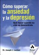 Como Superar la Ansiedad Y la Depresion