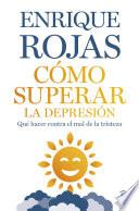 Cómo superar la depresión (Relanzamiento)