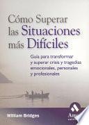 COMO SUPERAR LAS SITUACIONES MAS DIFICILES