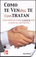 Cómo te vendes te contratan