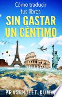Cómo traducir tus libros sin gastar un céntimo