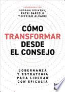 Cómo transformar desde el Consejo
