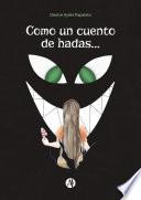 Como un cuento de hadas...