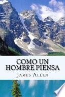 Como Un Hombre Piensa