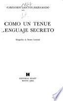 Como un tenue lenguaje secreto