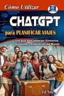 Cómo utilizar ChatGPT para PLANIFICAR VIAJES