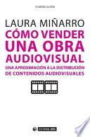 Cómo vender una obra audiovisual