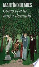 Cómo vi a la mujer desnuda cuando entraba en el bosque