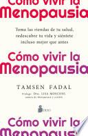 Cómo vivir la menopausia