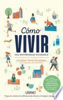 Cómo vivir una enfermedad incurable