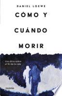 Cómo y cuándo morir