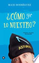 ¿Cómo ye lo nuestro?